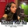 About Khaab Koi Na Song
